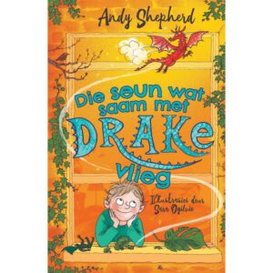 Die seun wat drake kweek 03: Die Seun wat saam met drake vlieg