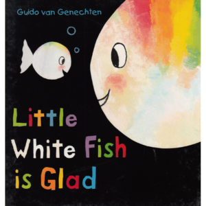 Little White Fish is Glad
