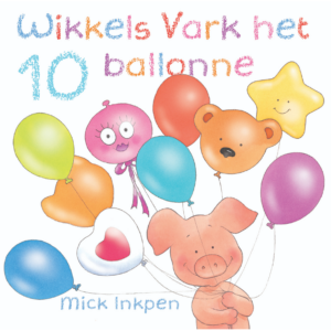 Winskopie: Wikkels Vark het 10 ballonne