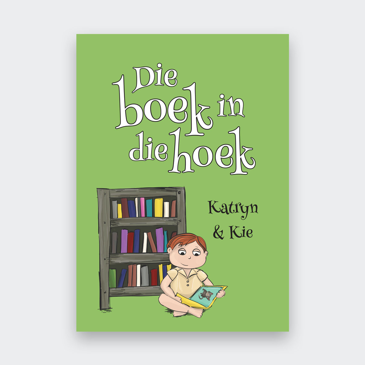 Katryn & Kie: Die boek in die hoek (Leesvlak 3)