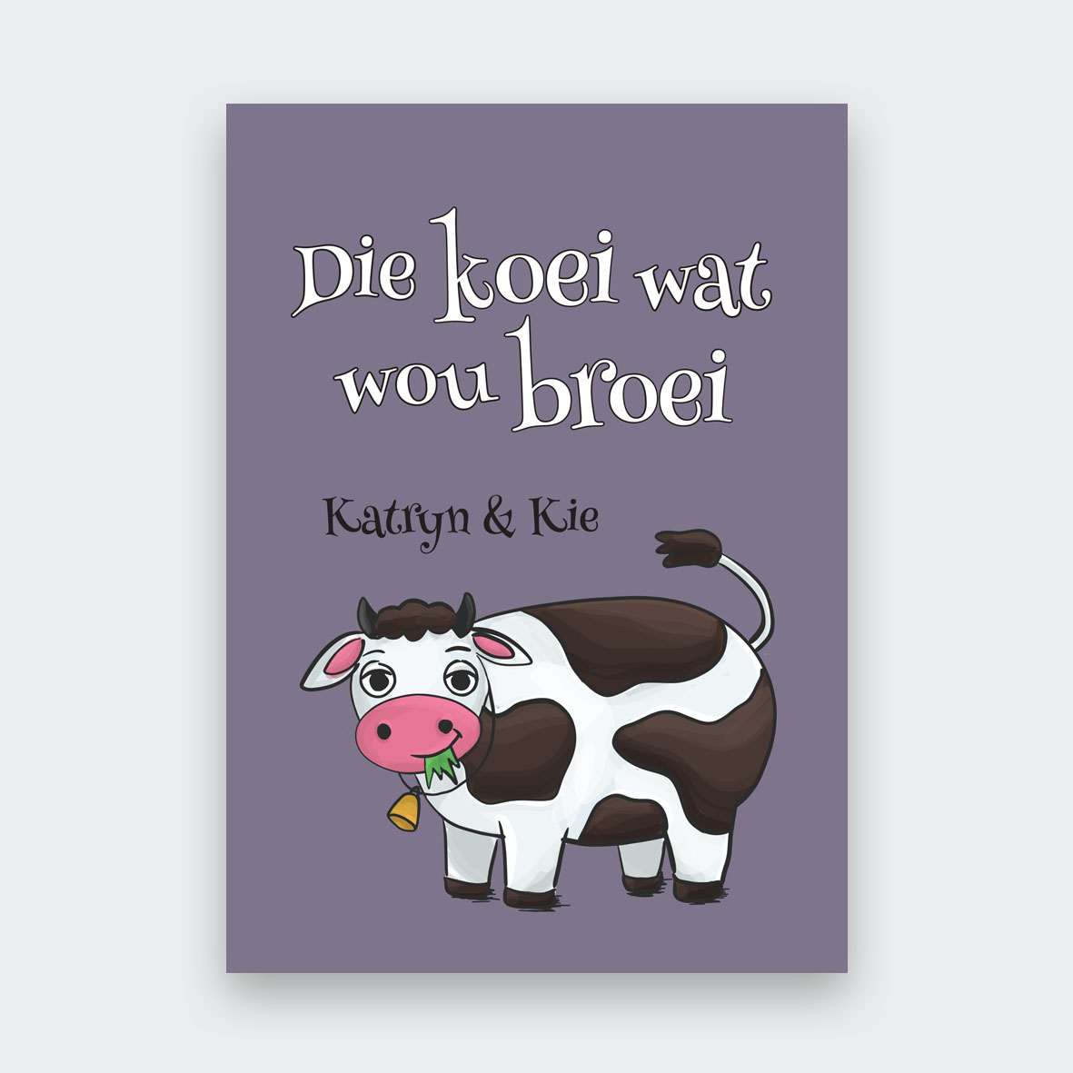Katryn & Kie: Die koei wat wou broei (Leesvlak 4)