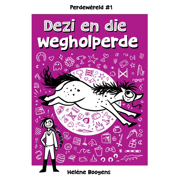Perdewêreld 1 - Dezi en die wegholperde