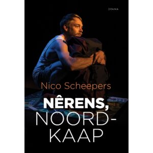 Nêrens, Noord-Kaap Skooluitgawe (Huistaal)